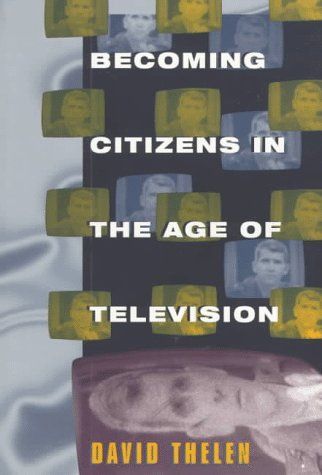 Becoming Citizens in the Age of Television