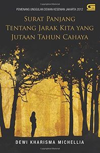 Surat Panjang Tentang Jarak Kita yang Jutaan Tahun Cahaya