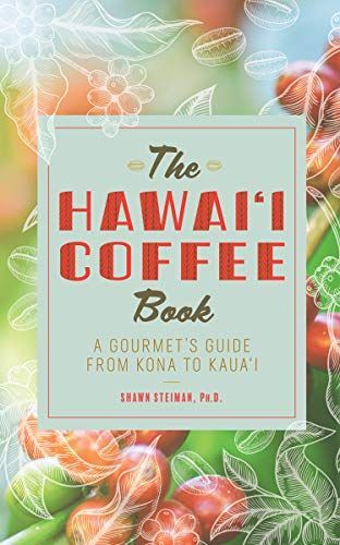 The Hawaii Coffee Book