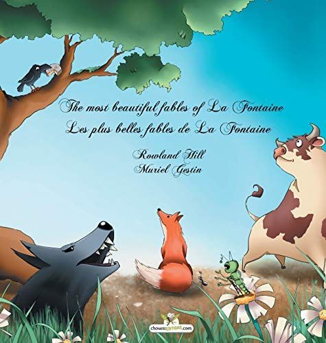 The Most Beautiful Fables of La Fontaine - Les Plus Belles Fables de La Fontaine