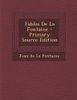 Fables de la Fontaine - Primary Source Edition