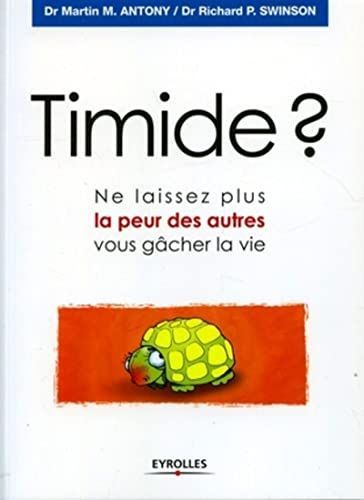 Timide ?