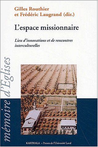 L'espace missionnaire