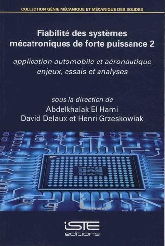 Fiabilité des systèmes mécatroniques de forte puissance 2