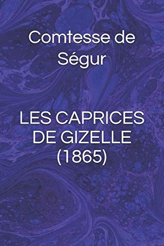 Les Caprices de Gizelle (1865)