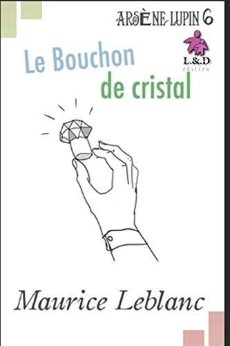 Le Bouchon de cristal