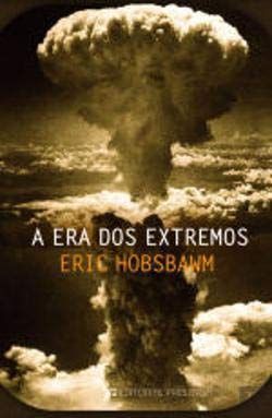 A Era dos extremos: breve história do século XX, 1914-1991