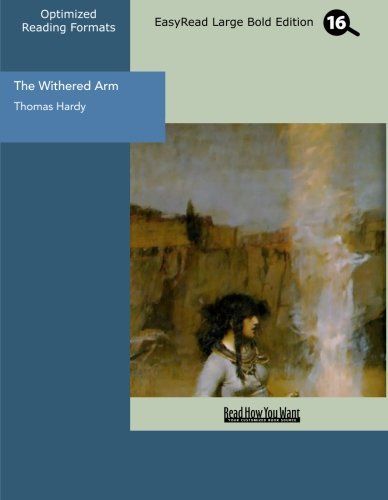 The Withered Arm (EasyRead Large Bold Edition)