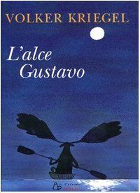 L'alce Gustavo