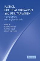 Justice, Political Liberalism, and Utilitarianism