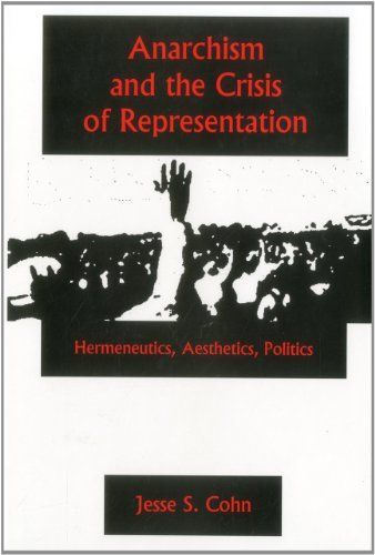 Anarchism and the Crisis of Representation