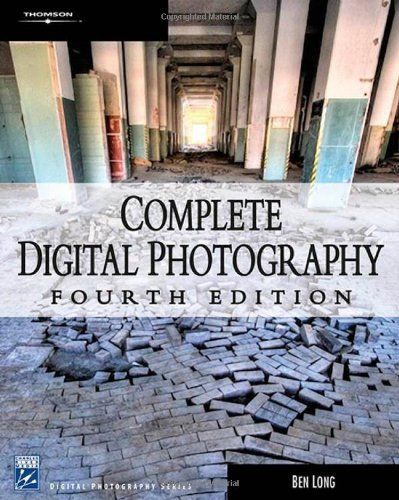 Complete Digital Photography