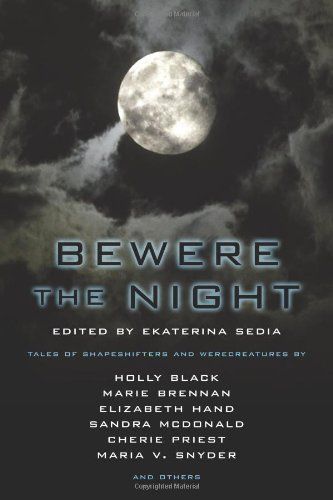 Bewere the Night