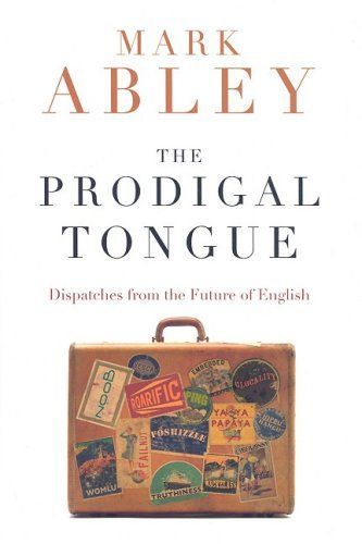 The Prodigal Tongue