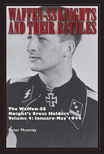 Waffen-SS Knights and Their Battles