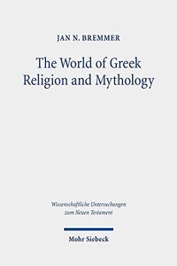 The World of Greek Religion and Mythology