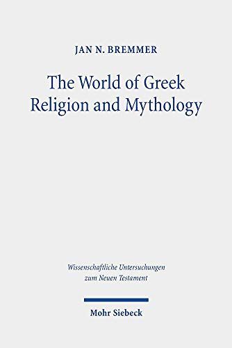The World of Greek Religion and Mythology