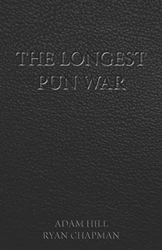 The Longest Pun War
