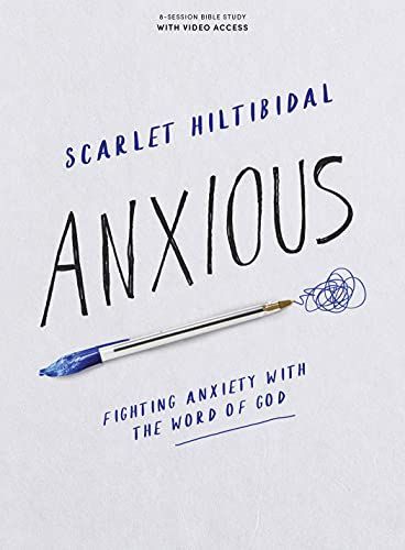 Anxious - Bible Study Book