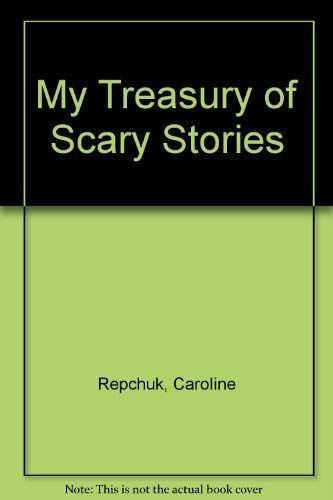 My Treasury of Scary Stories