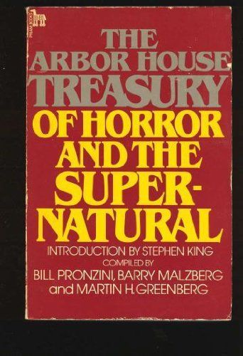 The Arbor House Treasury of Horror and the Supernatural