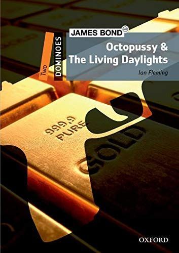 Octopussy and the Living Daylights