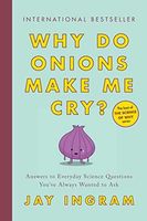 Why Do Onions Make Me Cry?