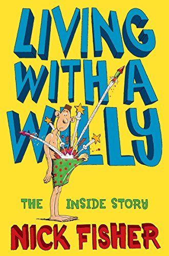 Living with a Willy