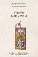 Lancelot-Grail: Lancelot, pt. V