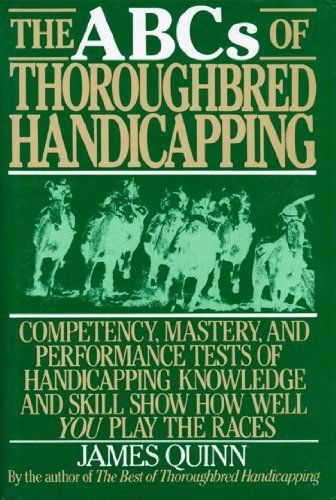 The ABCs of Thoroughbred Handicapping