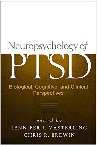 Neuropsychology of PTSD