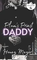 Plum's Priest Daddy