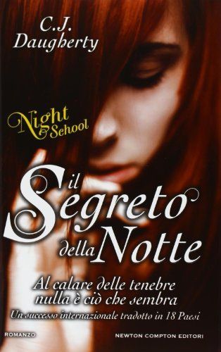 Il segreto della notte. Night school
