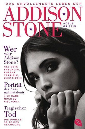 Das unvollendete Leben der Addison Stone