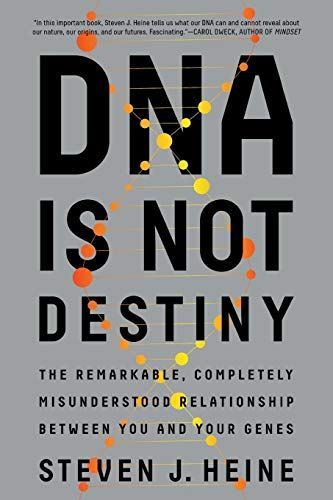 DNA Is Not Destiny