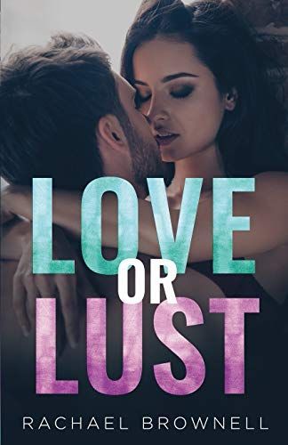 Love Or Lust Series