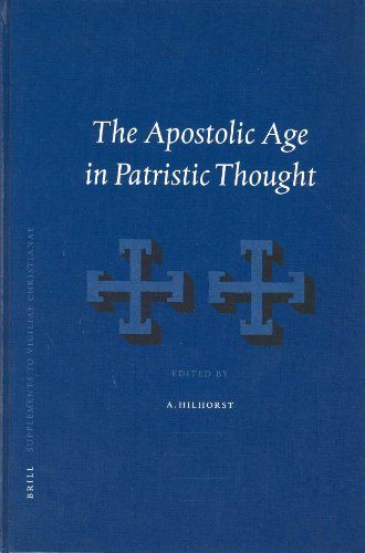 The Apostolic Age in Patristic Thought