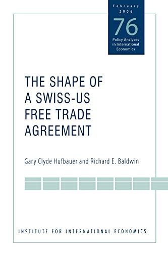 The Shape of a Swiss-US Free Trade Agreement