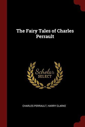 The Fairy Tales of Charles Perrault