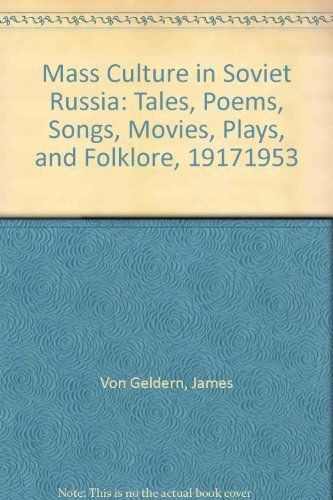 Mass Culture in Soviet Russia