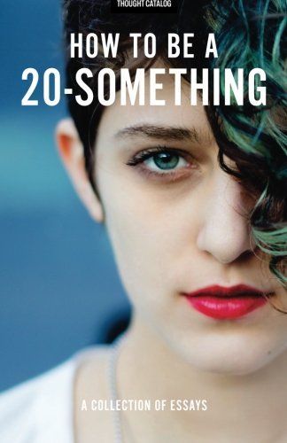 How to Be a 20-something