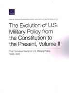 The Evolution of U. S. Military Policy from the Constitution to the Present