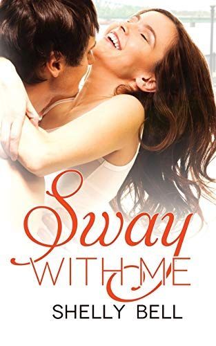 Sway With Me