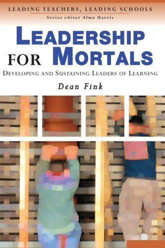 Leadership for Mortals