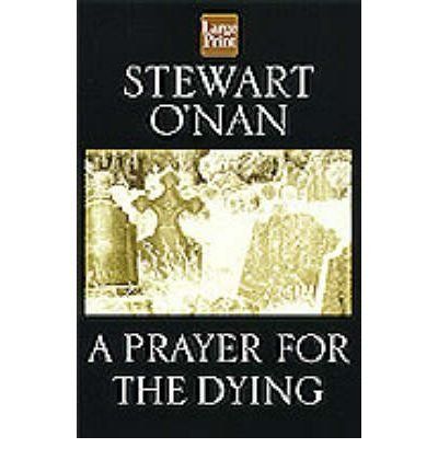 A Prayer for the Dying