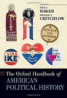 The Oxford Handbook of American Political History