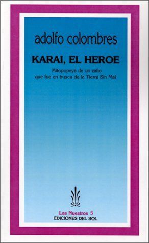 Karaí, el héroe