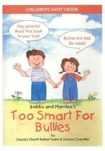 Bobby and Mandee's Too Smart for Bullies