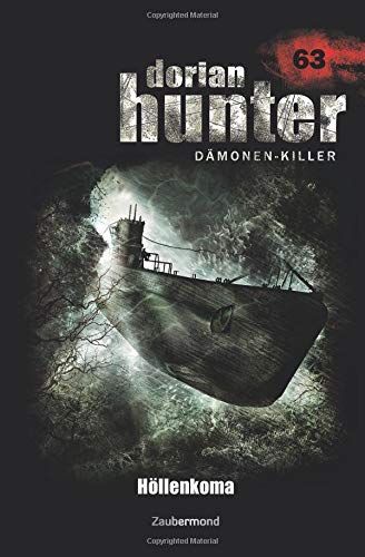 Dorian Hunter 63 – Höllenkoma