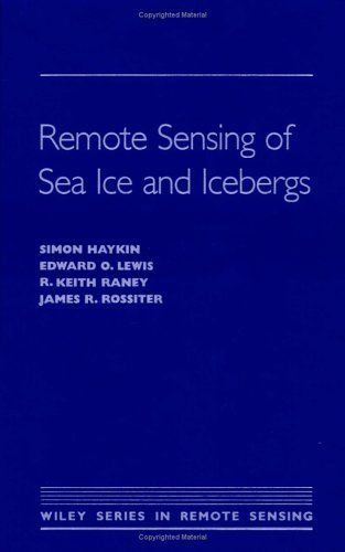 Remote Sensing of Sea Ice and Icebergs